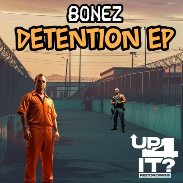 Bonez - Detention