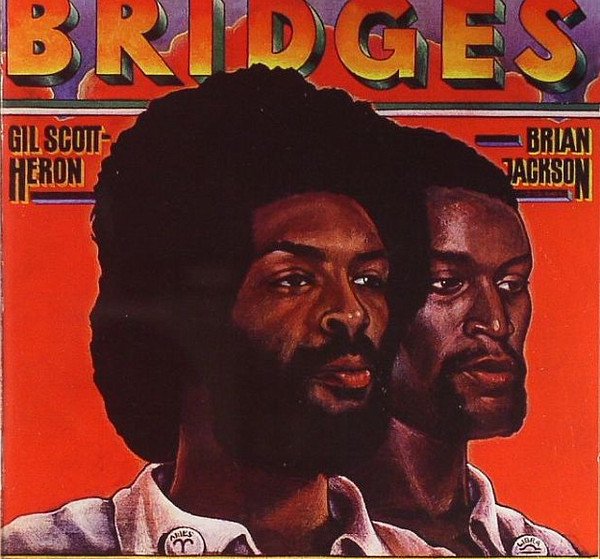 Gil Scott-Heron &amp; Brian Jackson - Under The Hammer