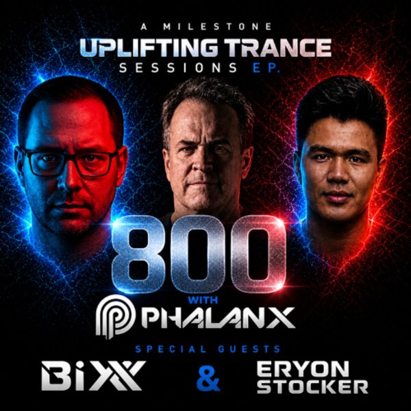DJ Phalanx - Uplifting Trance Sessions EP. 800 [19 May 2026]