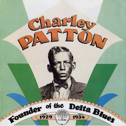 Charley Patton - High Water Everywhere Part I