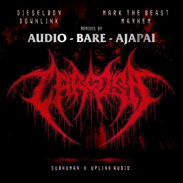 Dieselboy, Downlink, Mark The Beast &amp; Mayhem - Carcosa (Bare Remix)