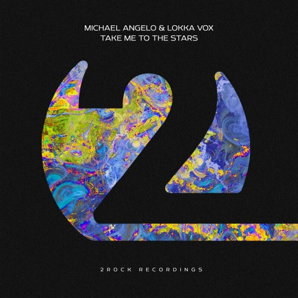 Michael Angelo / Lokka Vox - Take Me To The Stars (Extended Dub)