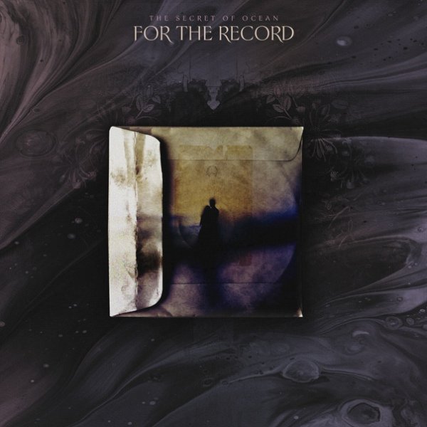 The Secret Of Ocean - For The Record