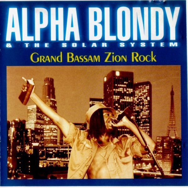 Alpha Blondy - Grand Bassam Zion Rock (1996) FULL ALBUM