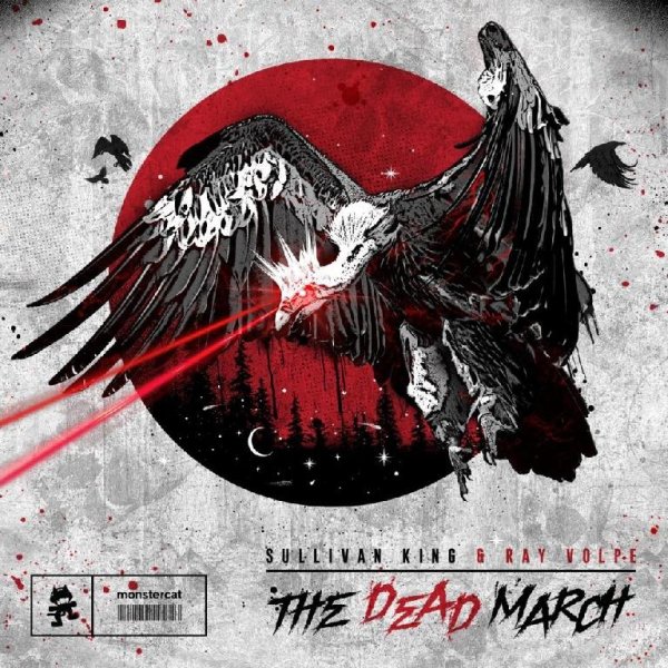 Sullivan King &amp; Ray Volpe - The Dead March