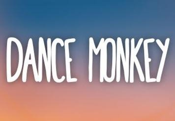 Tones and I - Dance Monkey (Lyrics)