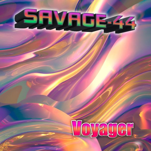 Savage-44 - Voyager (New Dance RMX 2026)