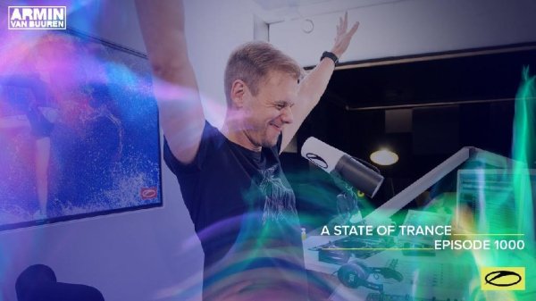 Armin van Buuren - A State Of Trance Episode 1000
