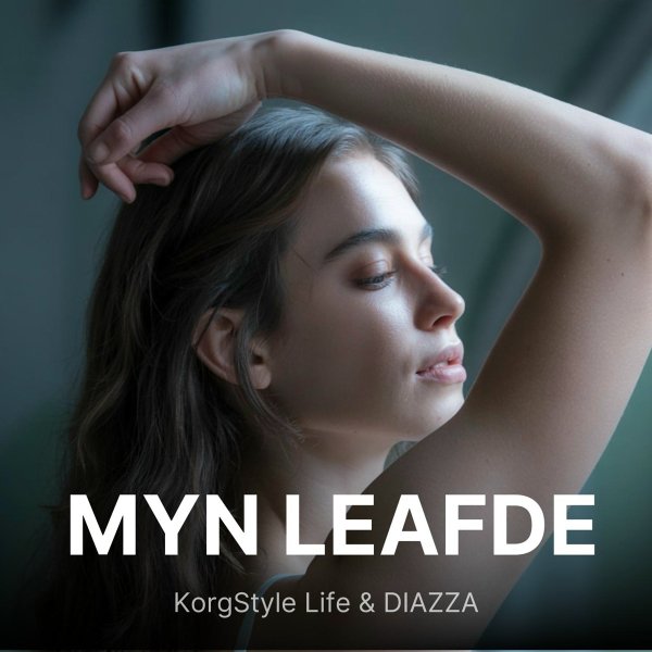 KorgStyle Life/DIAZZA - Myn leafde
