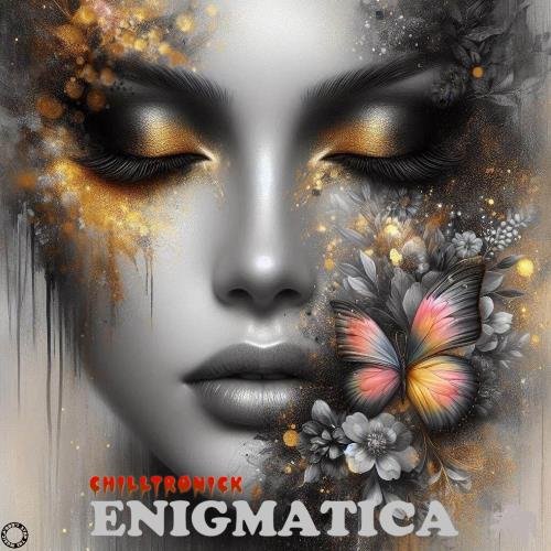 Chilltronick - Chilltronick - Enigmatica