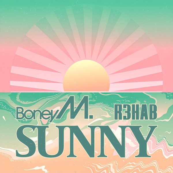 Boney M. &amp; R3HAB - Sunny