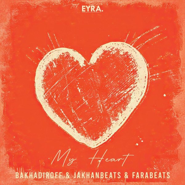 BAKHADIROFF/JakhanBeats/FaraBeats - My Heart