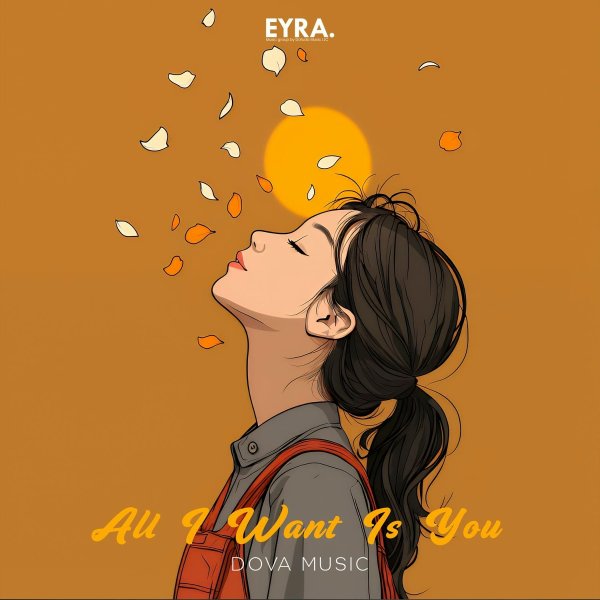 Dova Music - All I Want Is You