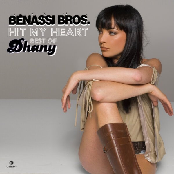 Benassi Bros., Dhany - Hit My Heart (Sfaction Radio Edit)