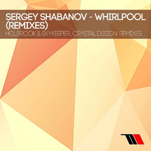 Sergey Shabanov - Whirlpool (Crystal Design Reface)