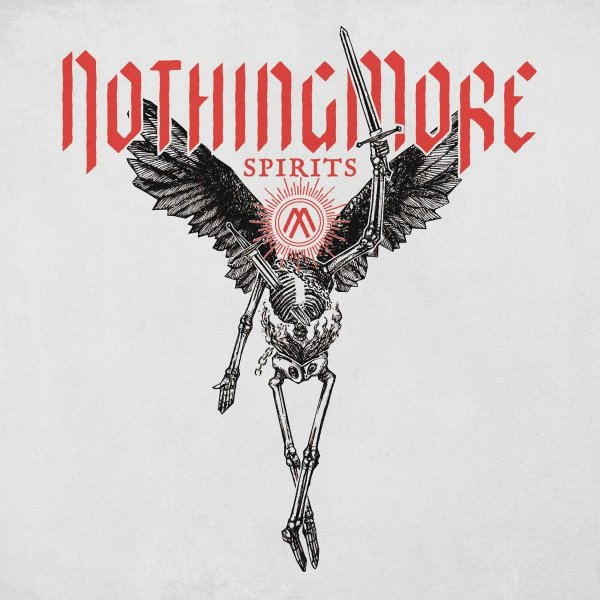 NOTHING MORE - SPIRITS