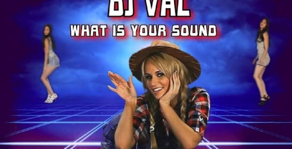 DJ VAL - What is your sound