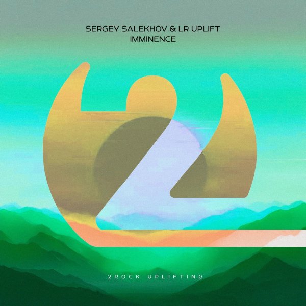 Sergey Salekhov &amp; LR Uplift - Imminence (Extended Mix)