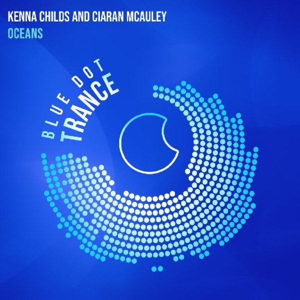 Kenna Childs &amp; Ciaran McAuley - Oceans (Extended Mix)