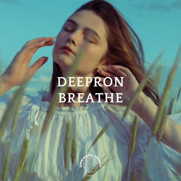 DEEPRON - Breathe
