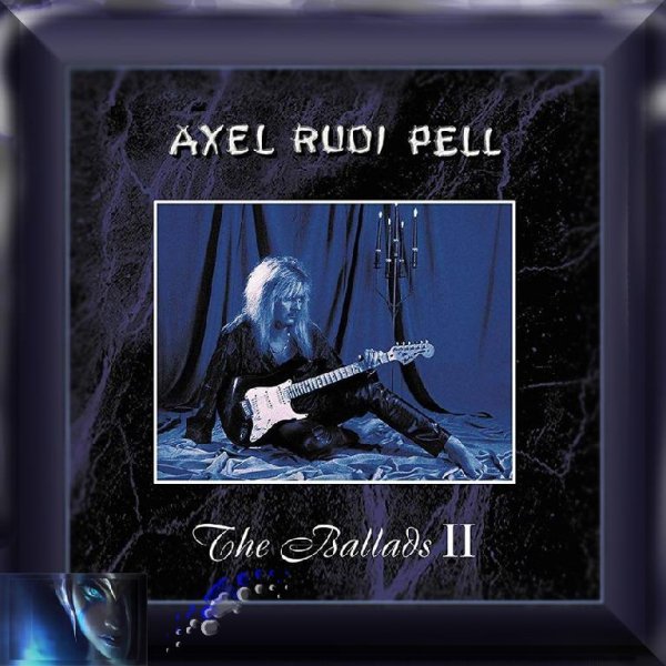 Axel Rudi Pell - ✔The Ballads II  (Full Album 1999)