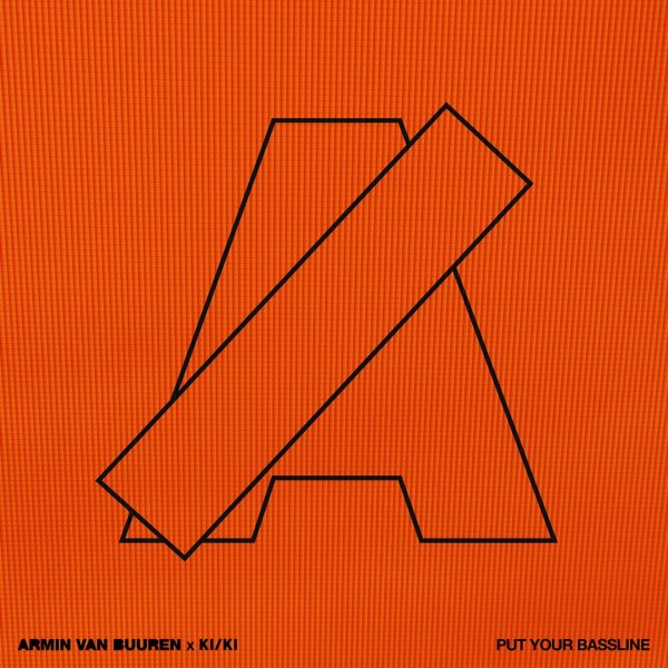Armin van Buuren x KI/KI - Put Your Bassline (Extended Mix)