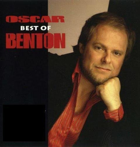 Oscar Benton - The Best Of...