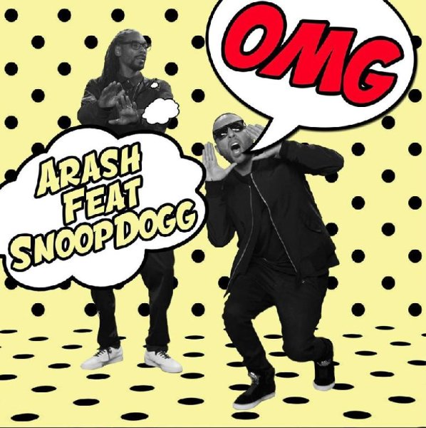 Arash Ft. Snoop Dogg - OMG