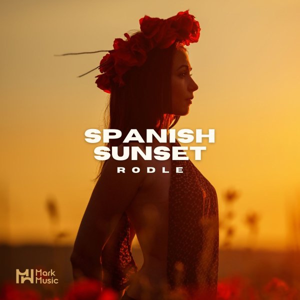 Rodle - Spanish Sunset (Original Mix)