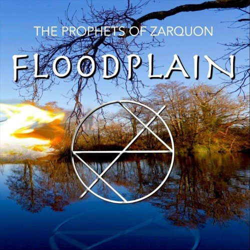 The Prophets of Zarquon - Floodplain (Extended Mix)