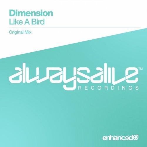 Dimension - Like A Bird (Original Mix)