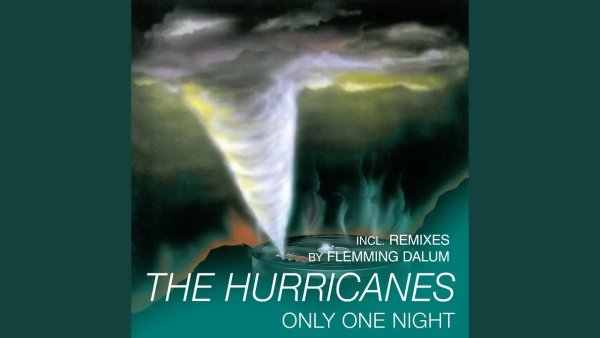 The Hurricanes - Only One Night (12" Version)