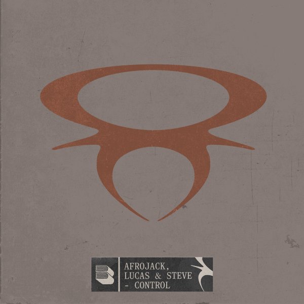 AFROJACK, Lucas &amp; Steve - Control (Original Mix)