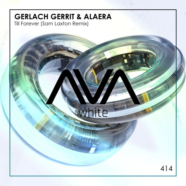 Gerlach Gerrit &amp; Alaera - Till Forever (Sam Laxton Extended Remix)
