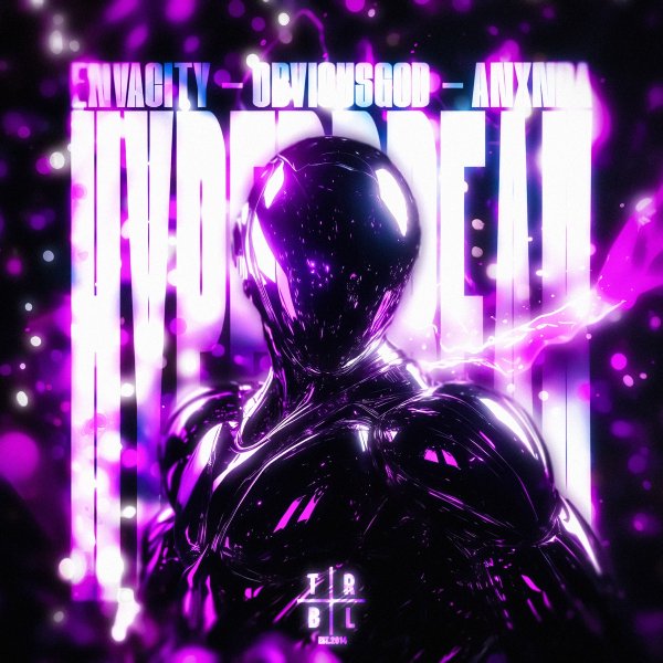 Envacity, Obviousgod &amp; ANXNDA - HYPERBREAK