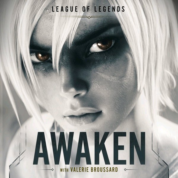 League of Legends, Valerie Broussard, Ray Chen - Awaken