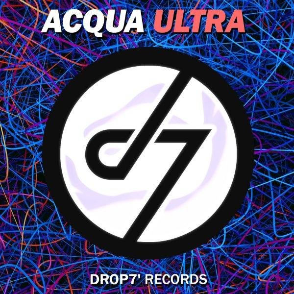 Acqua Ultra - Blue Infinity (Original Mix)