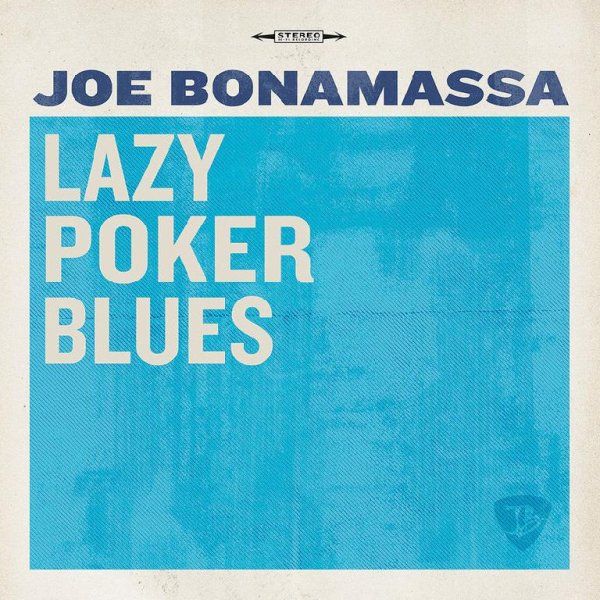 Joe Bonamassa - Lazy Poker Blues
