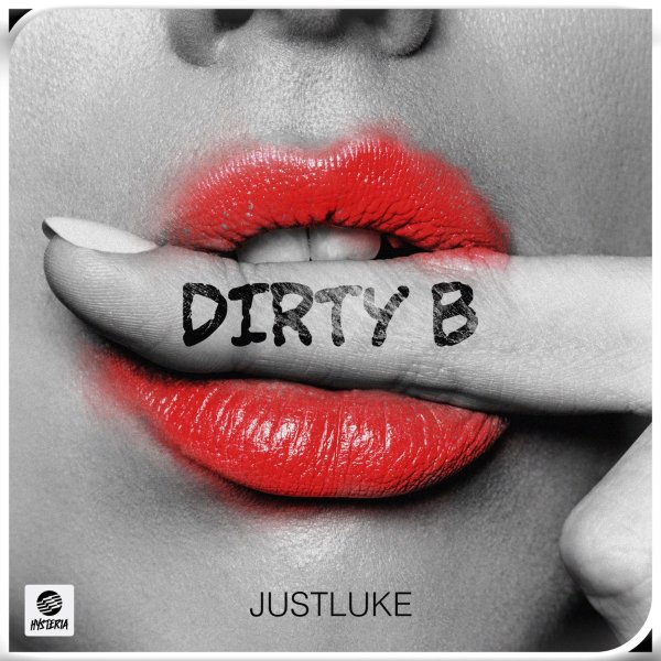 Justluke - Dirty B (Extended Mix)