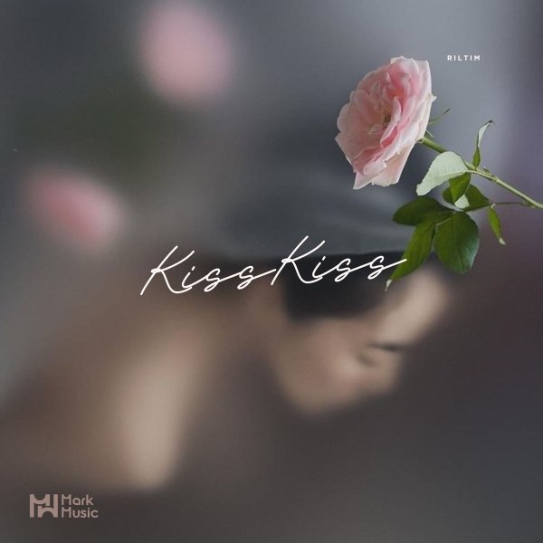 RILTIM - KissKiss