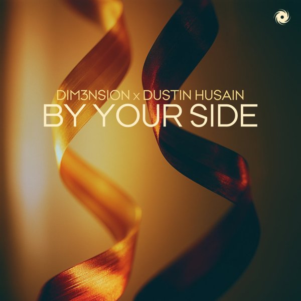 DIM3NSION x Dustin Husain - By Your Side