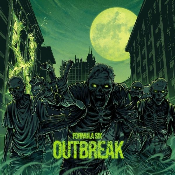 Formula Six - OUTBREAK