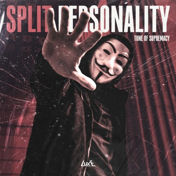 Tune of Supremacy - Split Personality