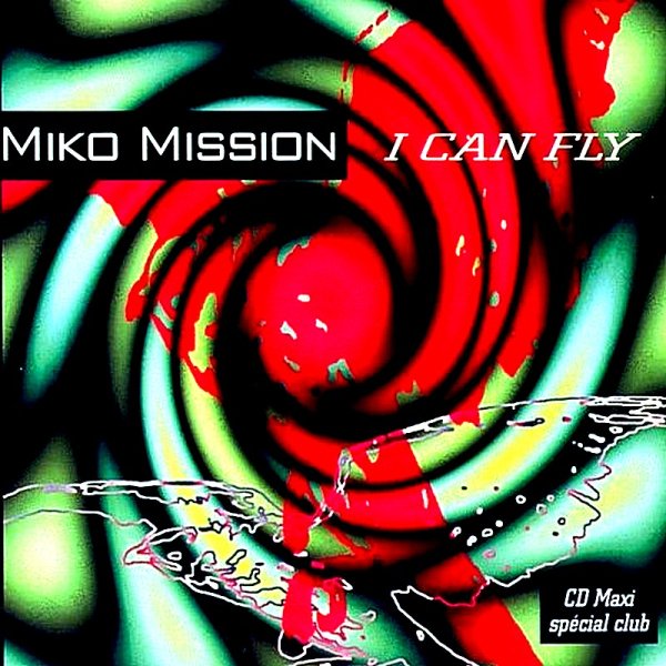 Miko Misson - I Can Fly (Try to Fly Mix)