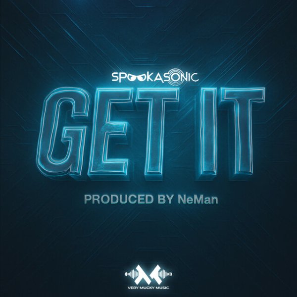 Spookasonic, Neman - Get It