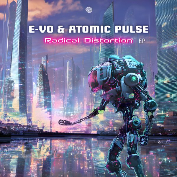 E-VO (Psy), Atomic Pulse - Radical Distortion (Original mix)