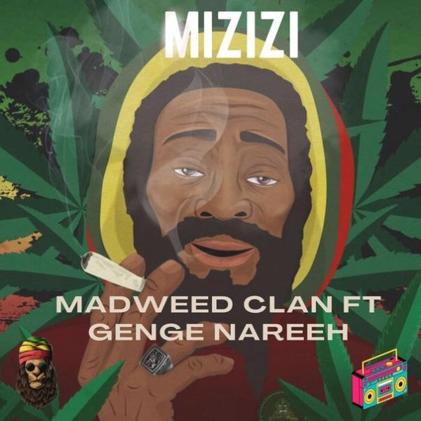 Madweed Clan &amp; Genge Nareeh - Mizizi
