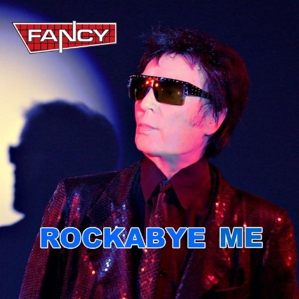 Fancy - Rockabye Me (New single 2021)