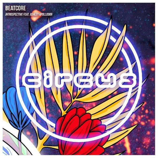 Beatcore - Introspective (feat. Ashley Apollodor)