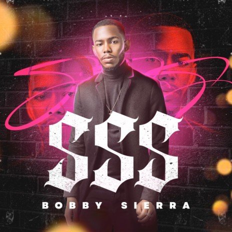 Bobby Sierra - SSS